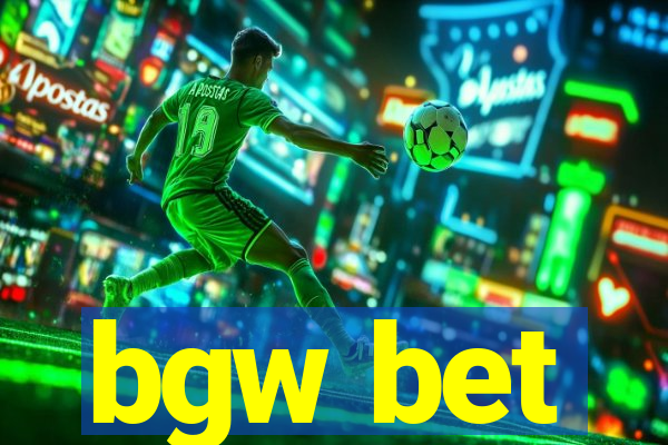 bgw bet